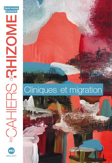 Cahiers de Rhizome n°63 - Cliniques et migrations