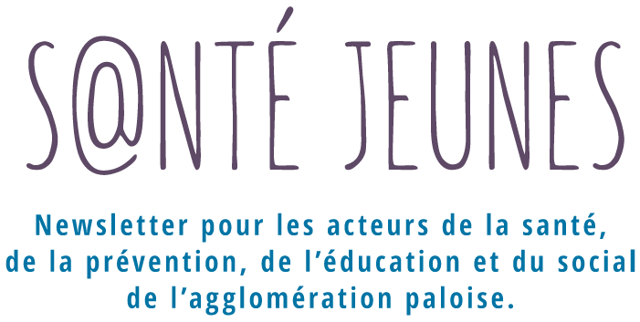 S@nté Jeunes, Newsletter pour les acteurs de la santé, de la prévention, de l'éducation et du social de l'agglomération paloise